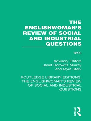 The Englishwoman''s Review of Social and Industrial Questions by Janet Horowitz Murray